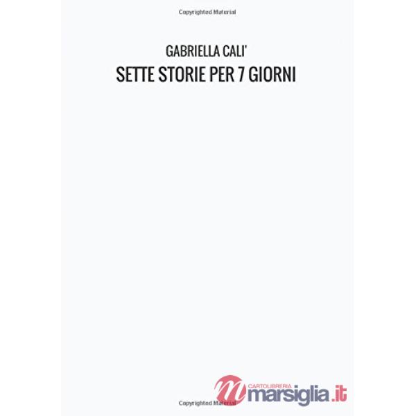 Sette storie per 7 giorni