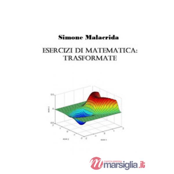 Esercizi di matematica: trasformate