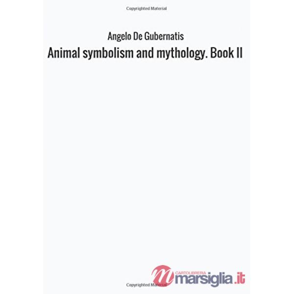 Animal symbolism and mythology. Vol. 2