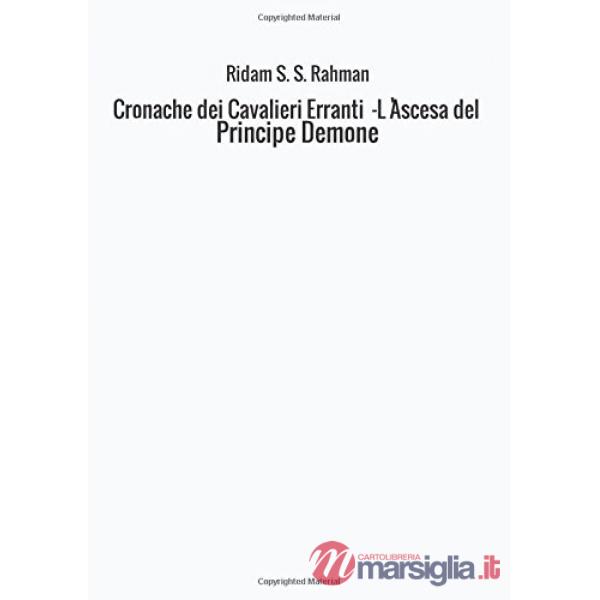 Cronache dei cavalieri erranti. L'ascesa del principe demone