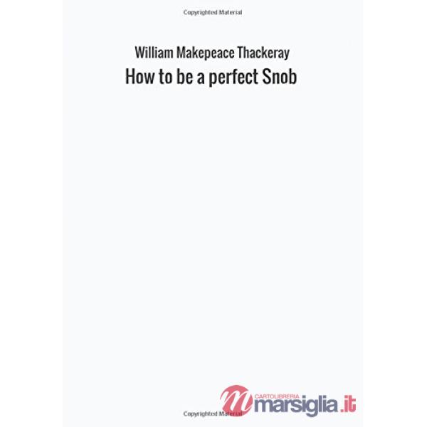 How to be a perfect snob