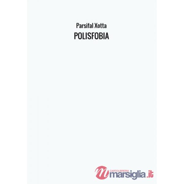 Polisfobia