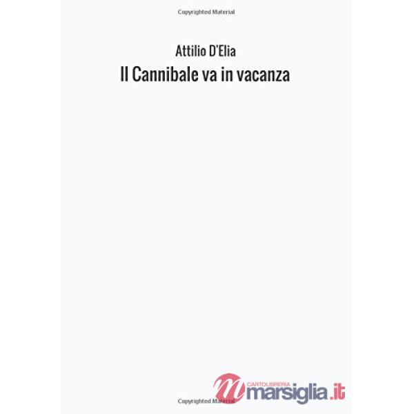 Cannibale va in vacanza (Il)
