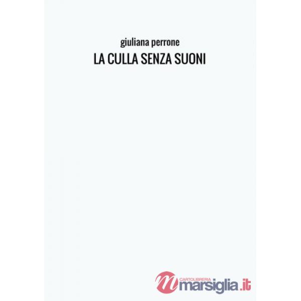 Culla senza suoni (La)