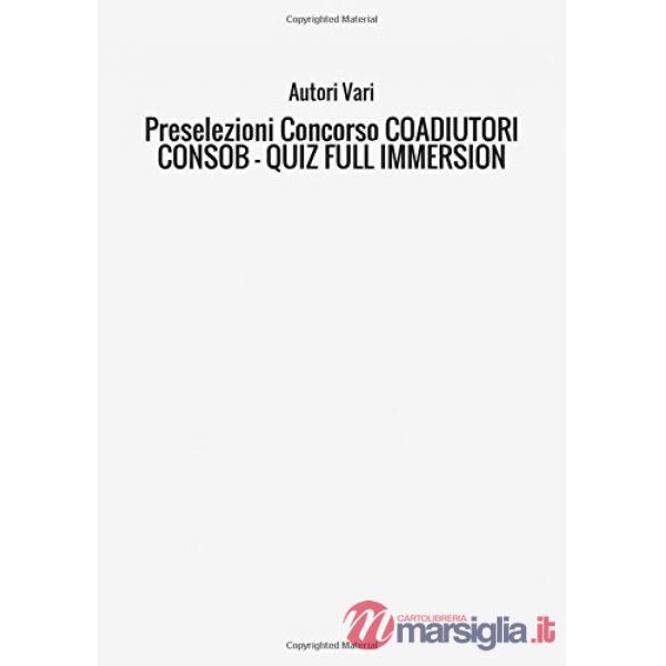 Preselezioni Concorso coadiutori Consob. Quiz full immersion