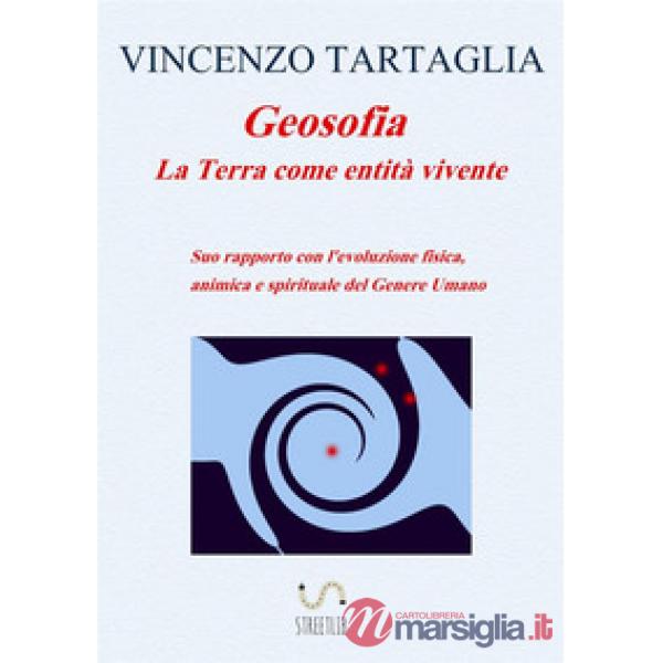 Geosofia. La terra come entità vivente