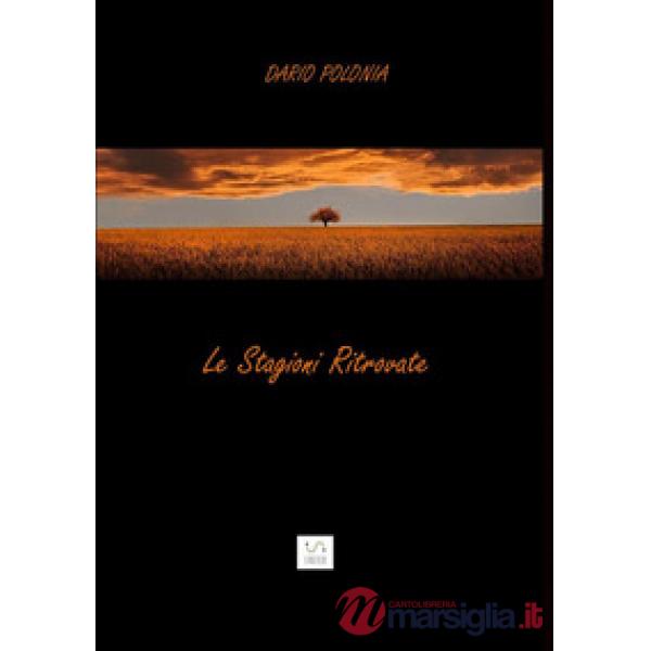 Stagioni ritrovate (Le)