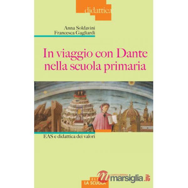 In viaggio con Dante nella scuola primaria. EAS e didattica dei valori