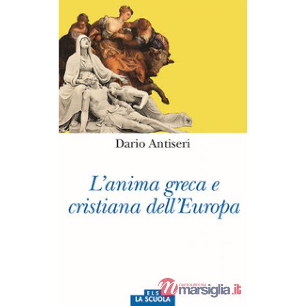 Anima greca e cristiana dell'Europa (L')