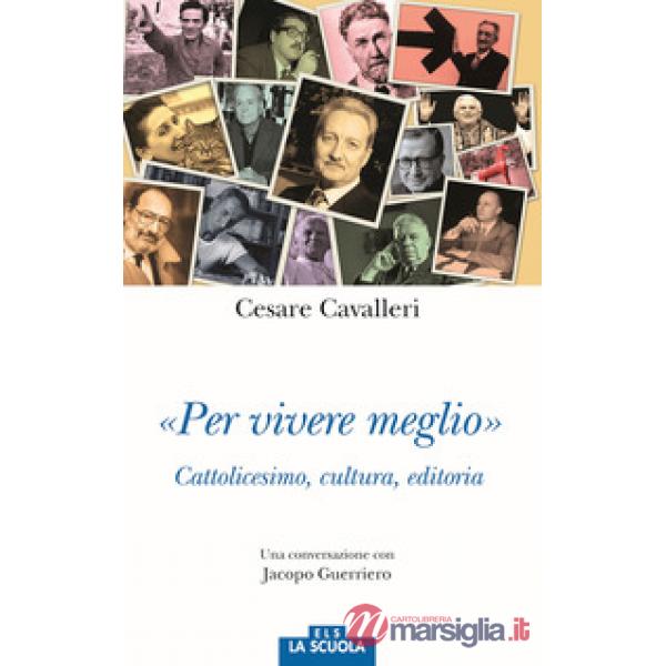 «Per vivere meglio». Cattolicesimo, cultura, editoria. Una conversazione con Jac