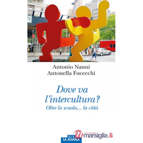 Dove va l'intercultura? Oltre la scuola... la città