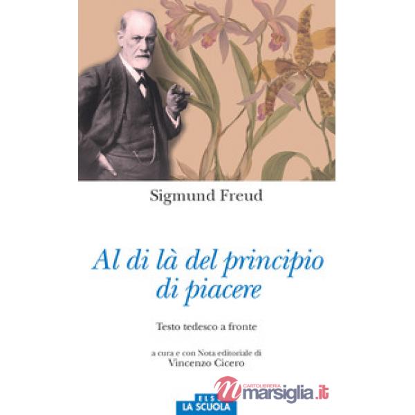 Al di là del principio del piacere. Testo tedesco a fronte