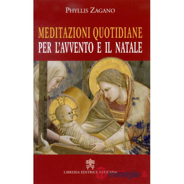 Meditazioni quotidiane per l'Avvento e il Natale