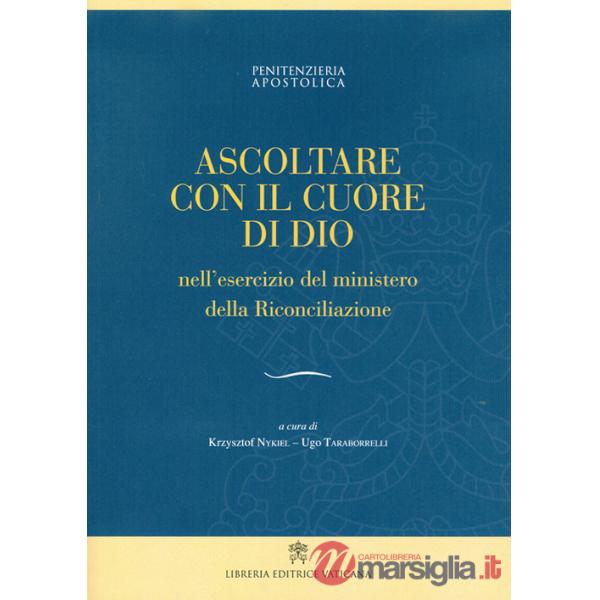 Ascoltare con il cuore di Dio nell'esercizio del ministero della Riconciliazione