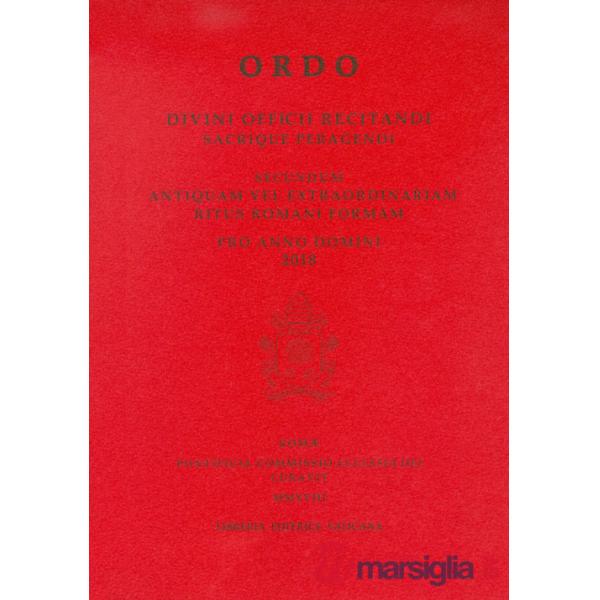 Ordo. Divini officii recitandi sacrique peragendi. Secundum antiquam vel extraordinariam ritus romani formam 2018