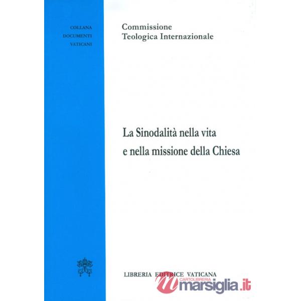 Sinodalità nella vita e nella missione della Chiesa (La)