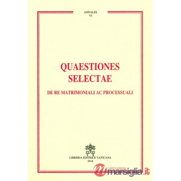 Quaestiones selectae de re matrimoniali ac processuali