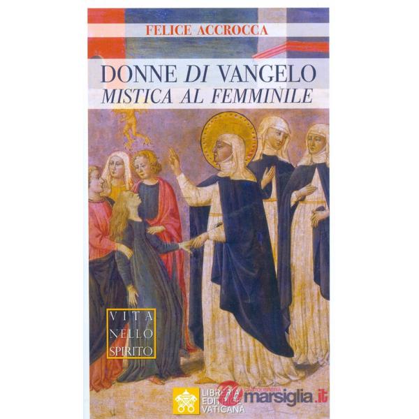 Donne di Vangelo. Mistica al femminile
