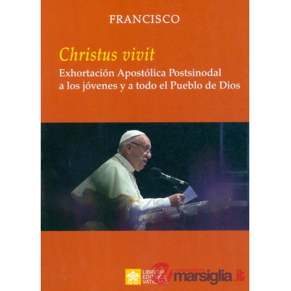 «Christus vivit». Exhortación apostólica postsinodal a los jóvenes y a todo el pueblo de Dios