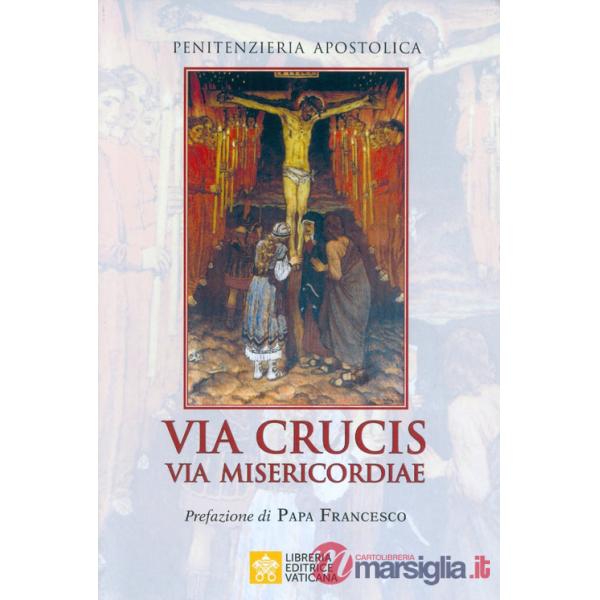Via crucis via misericordiae