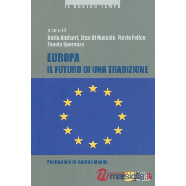 Europa. Il futuro di una tradizione
