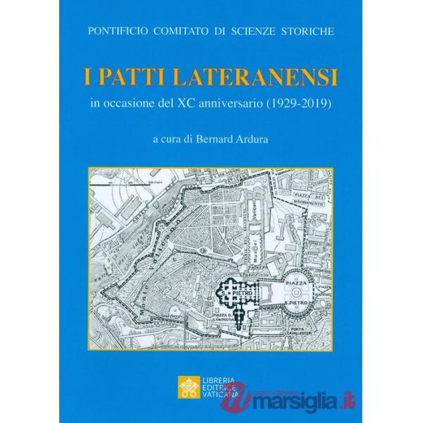Patti Lateranensi in occasione del XC Anniversario (1929-2019) (I)
