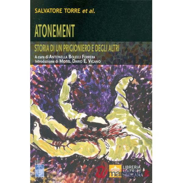 Atonement. Storia di un prigioniero e degli altri