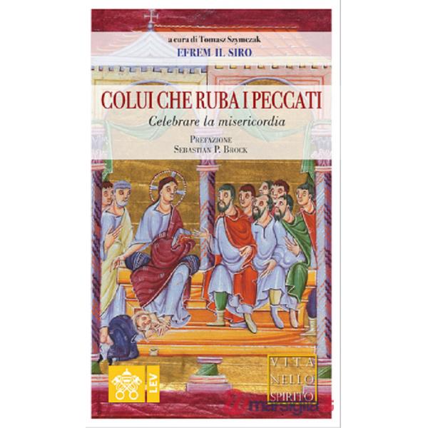 Colui che ruba i peccati. Celebrare la misericordia