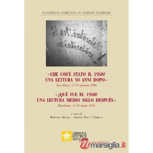 Che cos'è stato il 1968? Una lettura 50 anni dopo