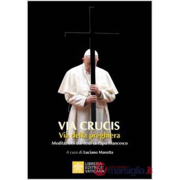 Via Crucis. Via della preghiera