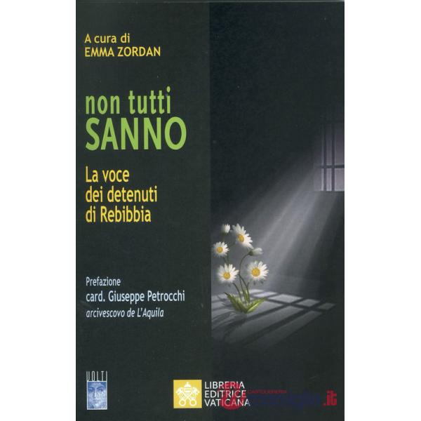 Non tutti sanno. La voce dei detenuti di Rebibbia