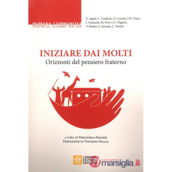 Iniziare dai molti. Orizzonti del pensiero fraterno