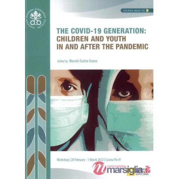 Covid-19 generation: children and youth in and after the pandemic (The)