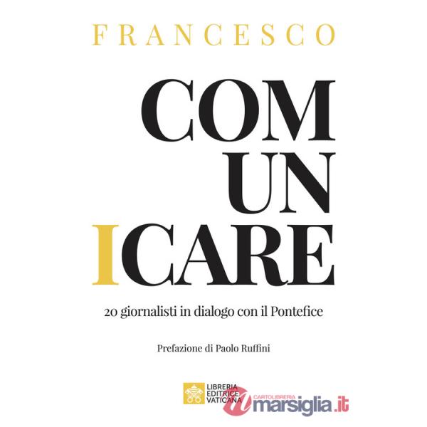Comunicare. 20 giornalisti in dialogo con il Pontefice