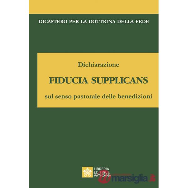 Dichiarazione fiducia supplicans sul senso pastorale delle benedizioni