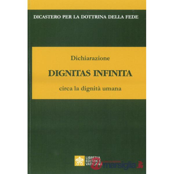 Dichiarazione Dignitas Infinita circa la dignità umana