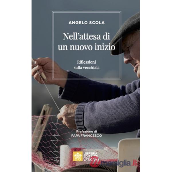 Nell'attesa di un nuovo inizio. Riflessioni sulla vecchiaia