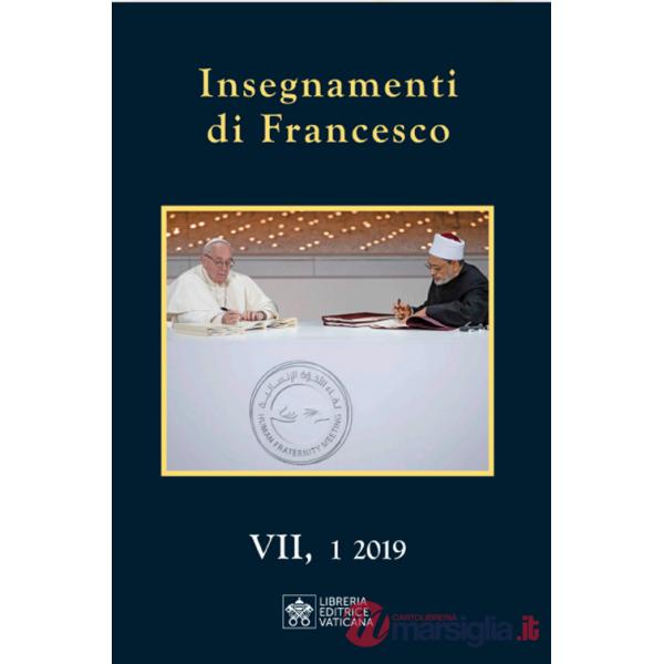 Insegnamenti di Francesco (2019). Vol. 7/1
