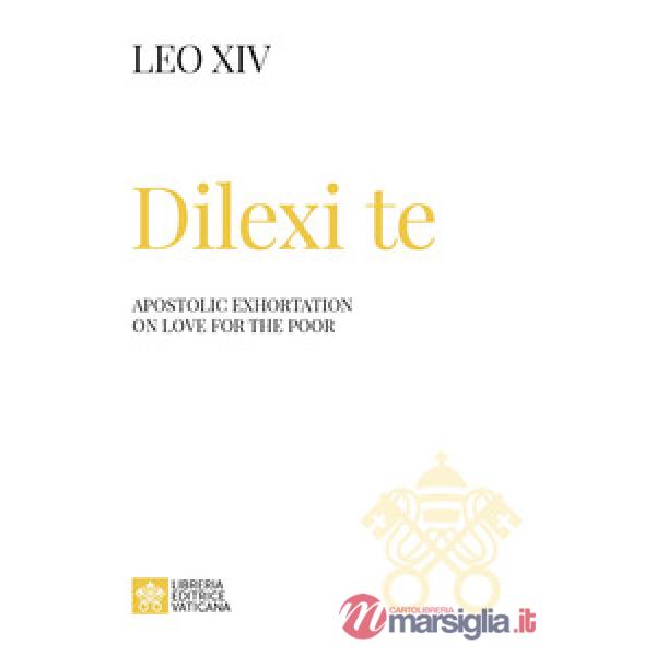 Dilexi te. Apostolic exhortation on love for the poor