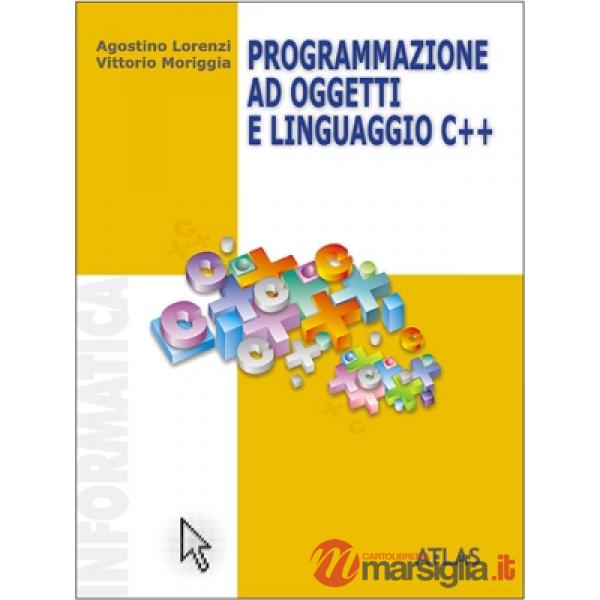 PROGRAMMAZIONE AD OGGETTI E LINGUAGGIO C++