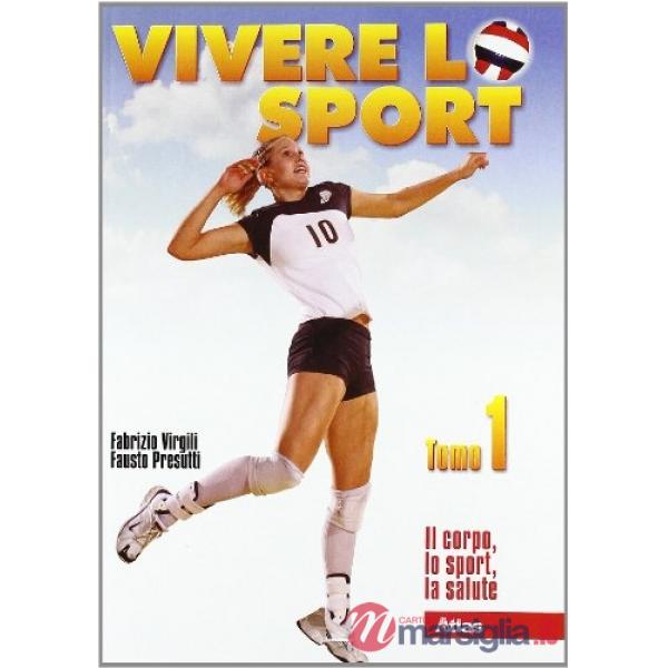 VIVERE LO SPORT TOMO 1