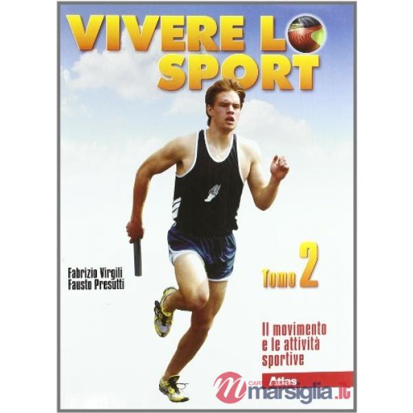 VIVERE LO SPORT TOMO 2