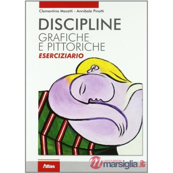 ESERCIZIARIO DISCIPLINE GRAFICHE E PITTORICHE