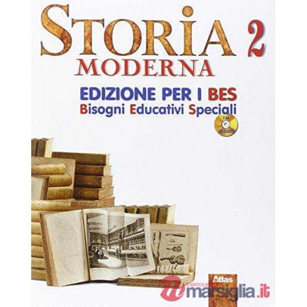 STORIA 2 MODERNA EDIZIONE PER I B. E. S. + CD-AUDI