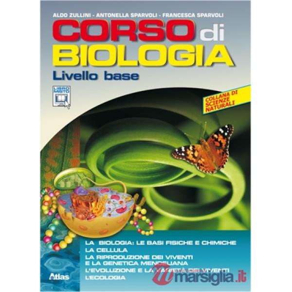 CORSO DI BIOLOGIA LIVELLO BASE VOLUME UNICO