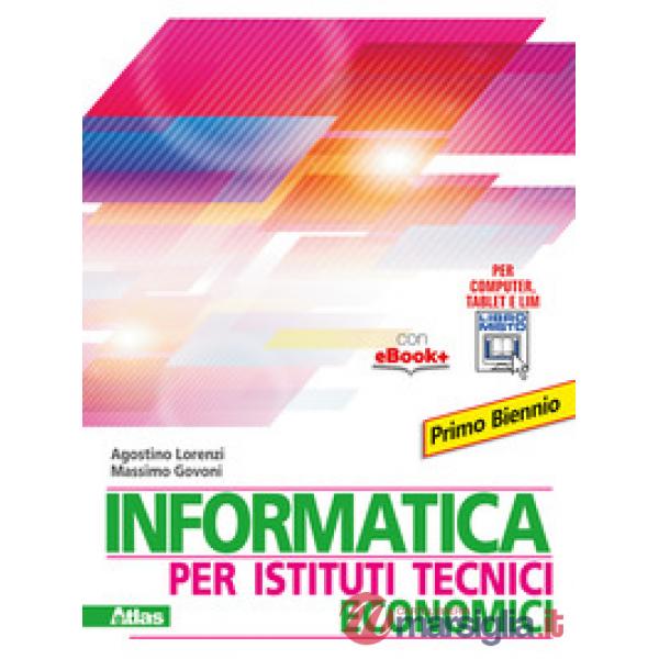 INFORMATICA X ISTITUTI TECNICI ECONOMICI PRIMO BIE
