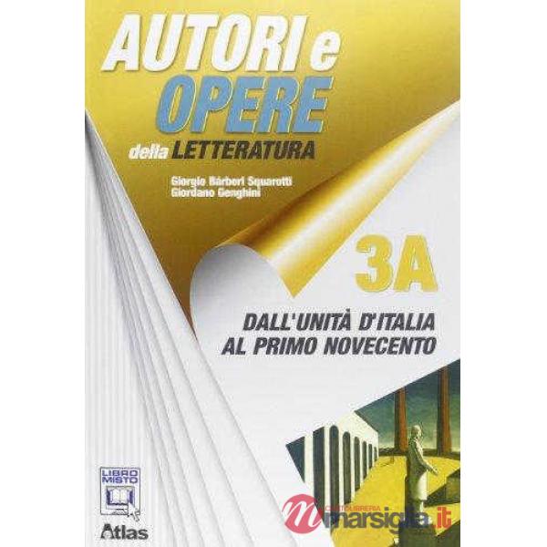 AUTORI OPERE LETTERATURA 3A 3B INDIVISIBILI