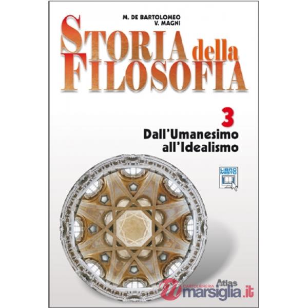 STORIA DELLA FILOSOFIA VOLUME 3 DALL'UMANESIMO ALL