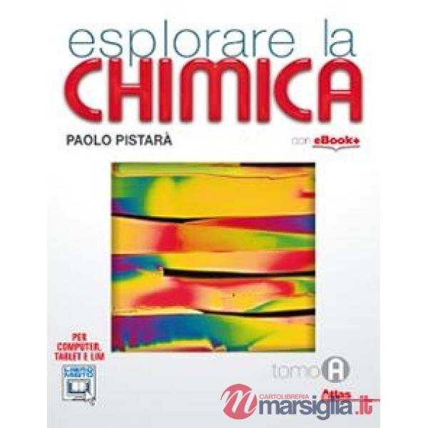ESPLORARE LA CHIMICA TOMO A