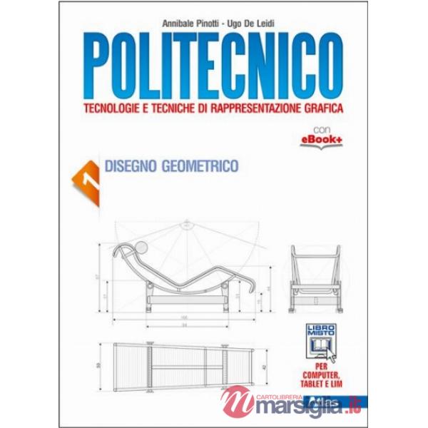 POLITECNICO 1 DISEGNO GEOMETR.